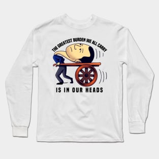 Unburden Yourself Long Sleeve T-Shirt